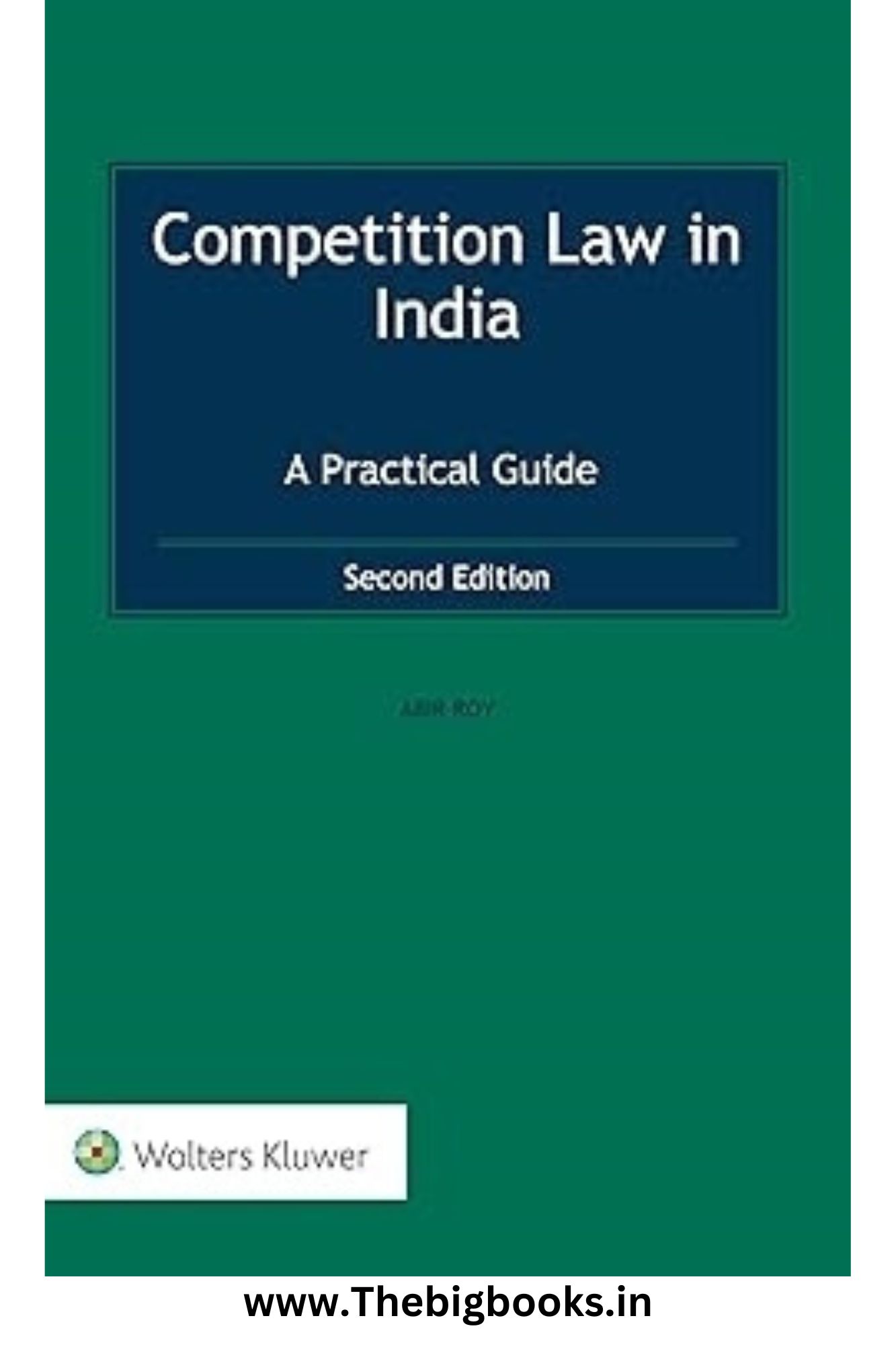 Competition Law In India: A Practical Guide Hardcover - 2024.