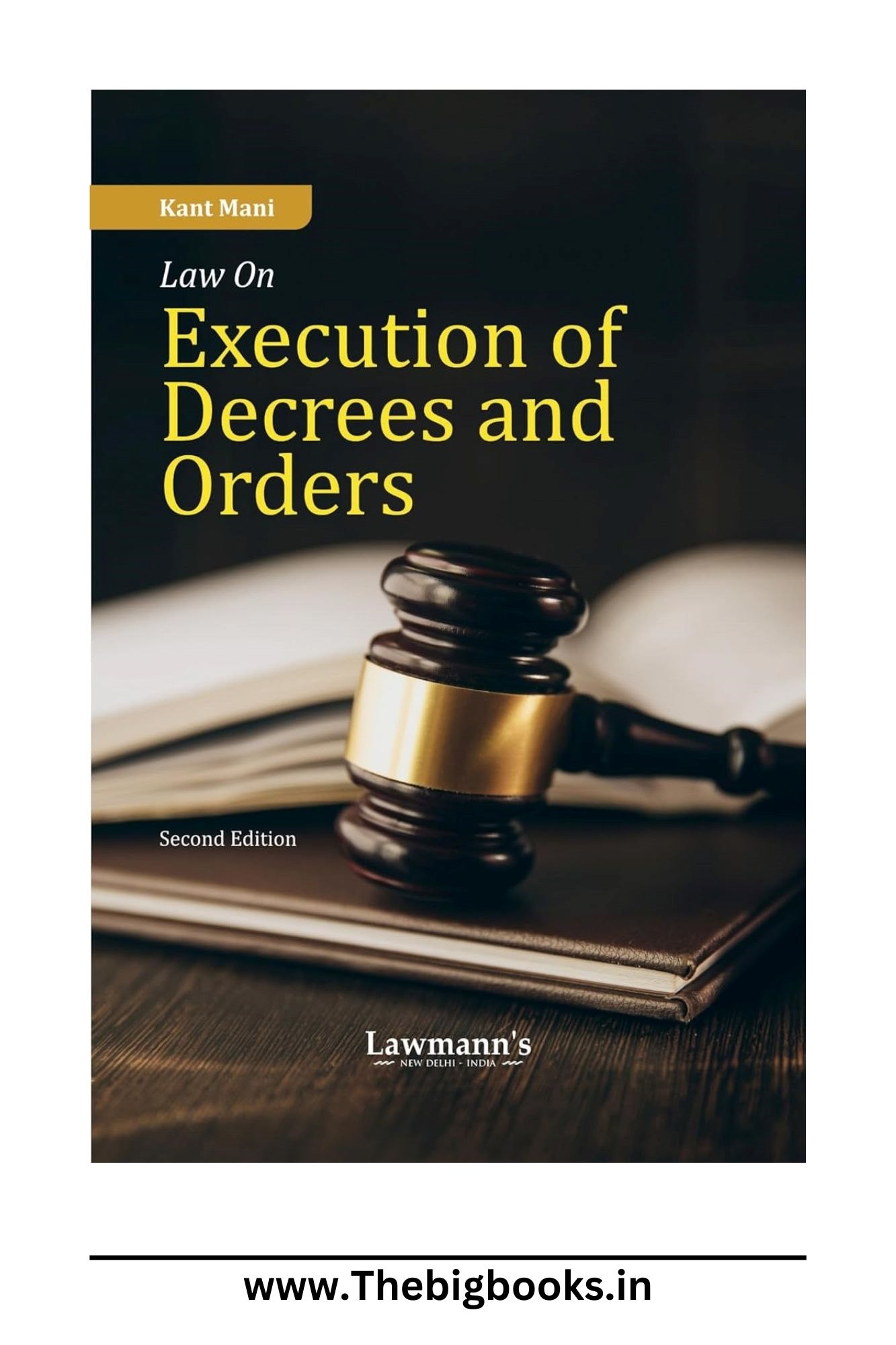 Lawmann' Law Of Exectution Of Decrees And Orders - Edition 2024 Lawmann' Law Of Exectution Of Decrees And Orders - Edition 2024