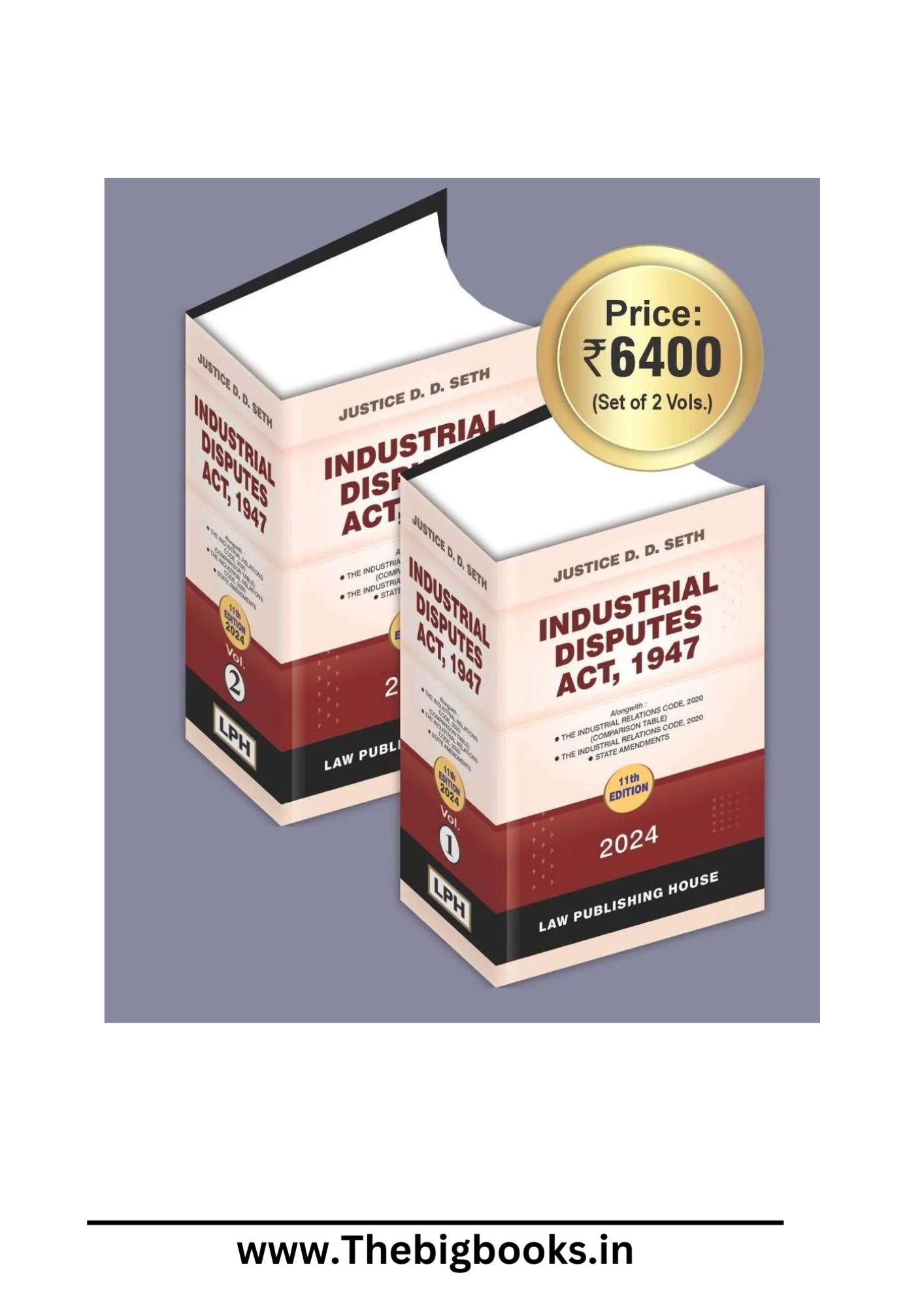 LPH’s Industrial Disputes Act, 1947 ( Set of 2 Volumes) -11th Edition 2024