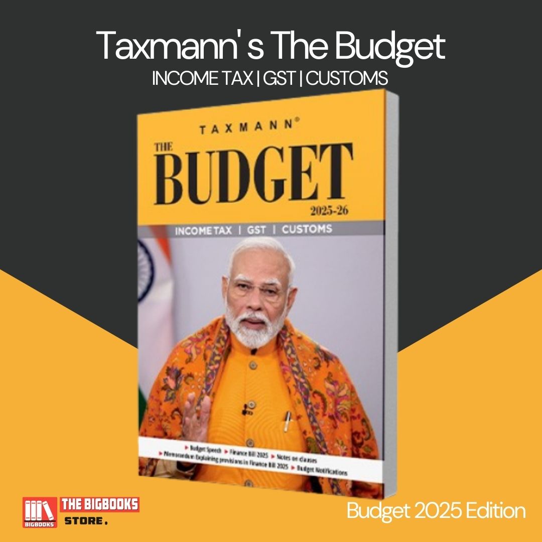 Taxmann's The Budget (Income tax, GST, Customs) - Edition 2025-26