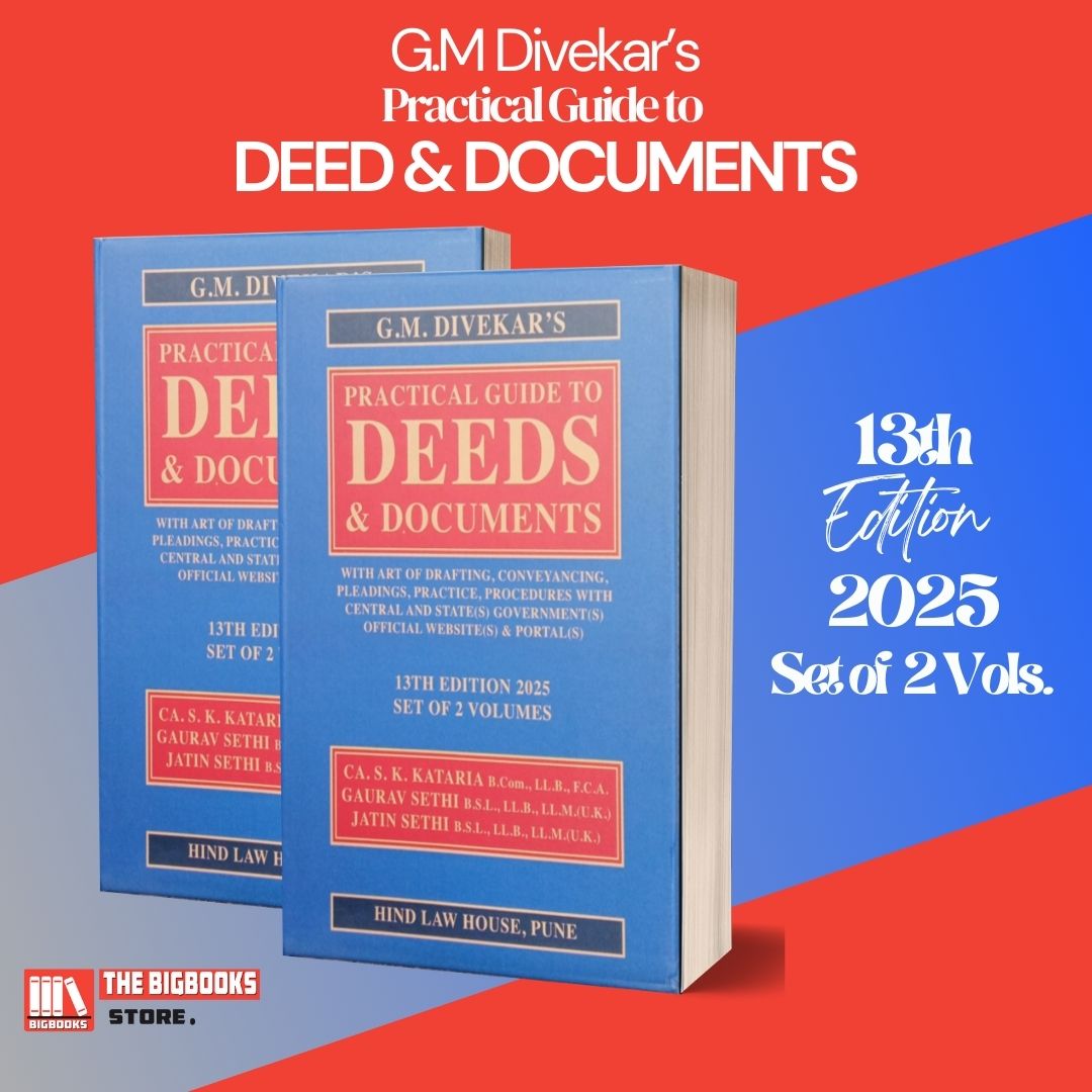 Hindu Law House's Practical Guide to Deeds & Documents – 13th Edition 2025, Set of 2 Volumes