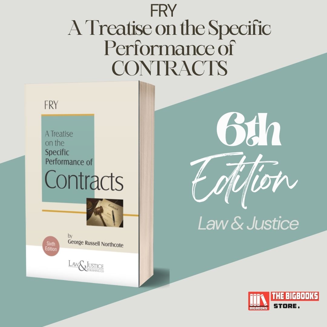 Law & Justice's A Treatise on the Specific Performance of Contracts- 6th Edition