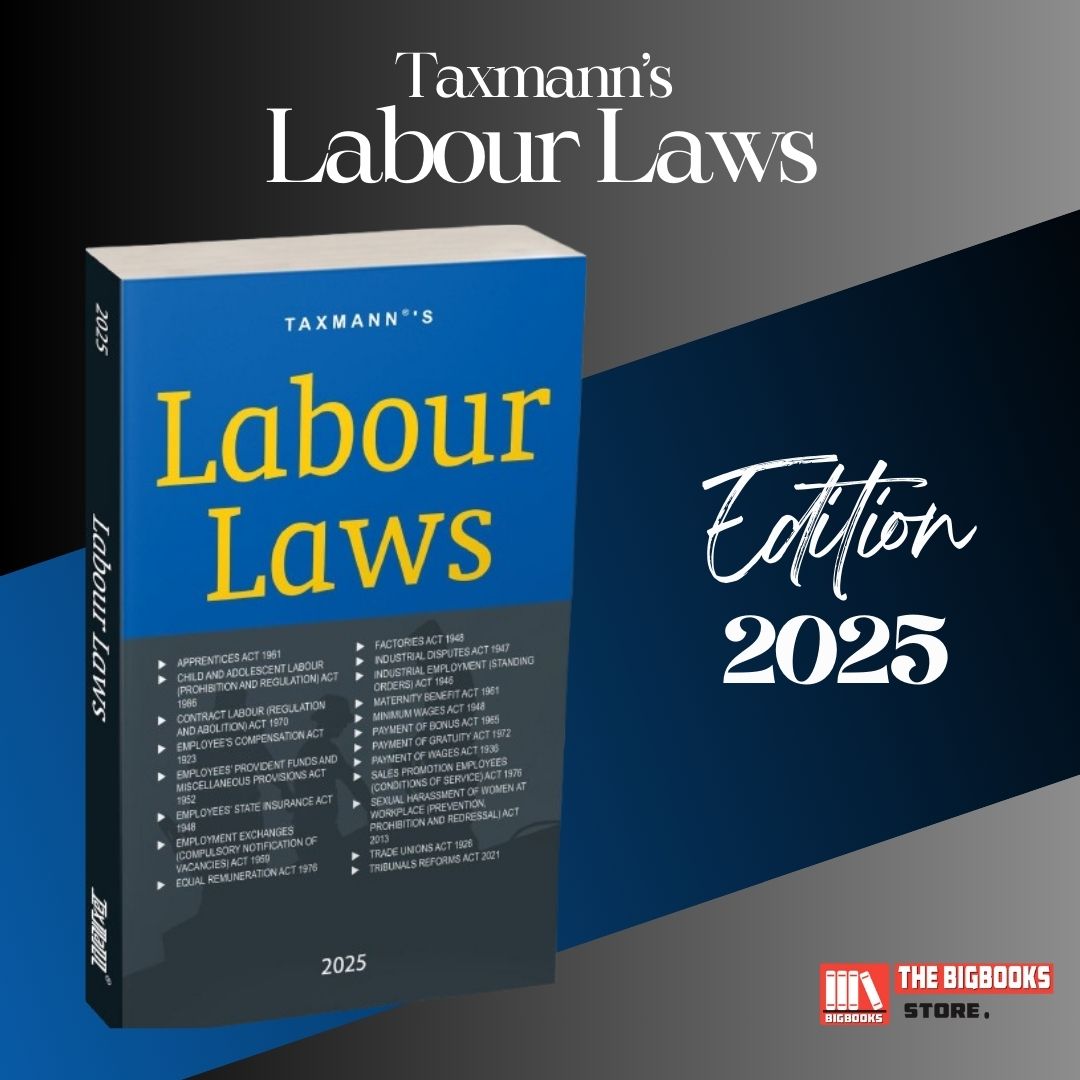 Taxmann's Labour Laws – Comprehensive Coverage of 20+ Indian Labour - Edition 2025