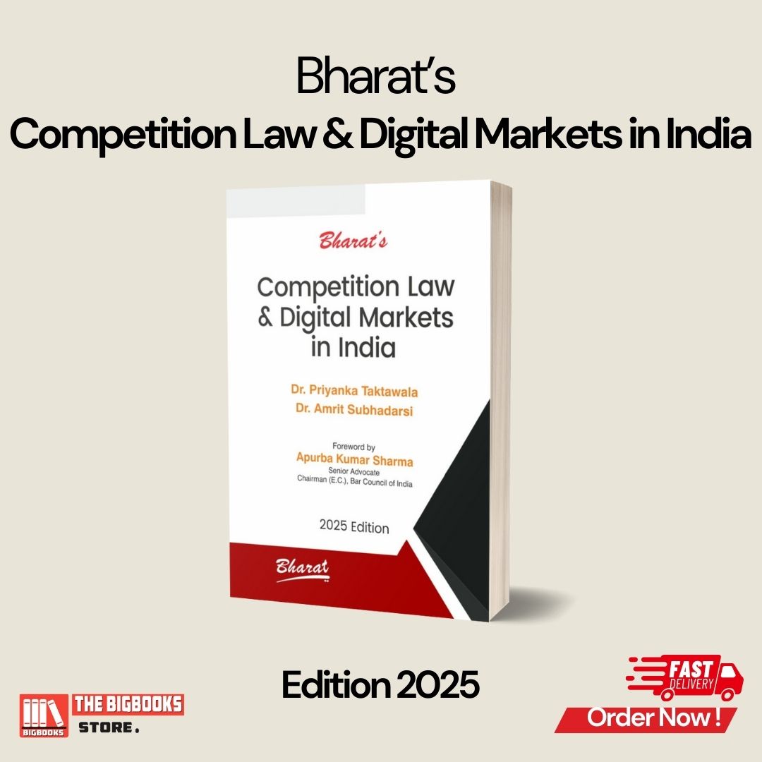 Bharat's Competition Law & Digital Markets in India- 2025 Edition