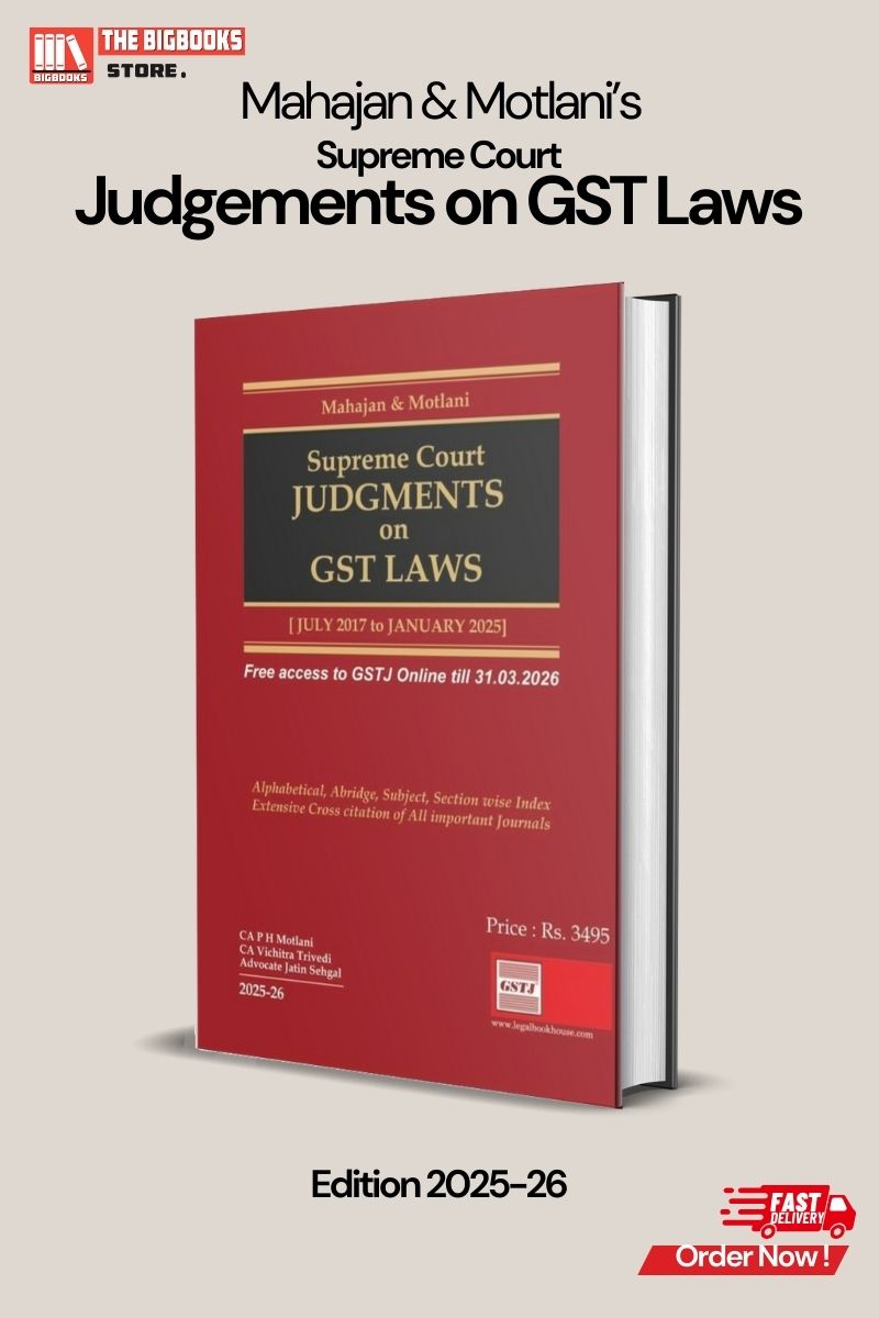 GSTJ’s Supreme Court Judgments on GST Laws – Edition 2025–2026