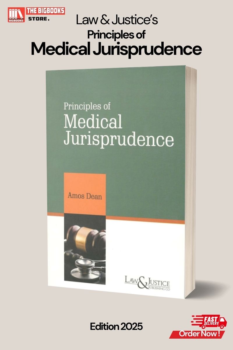 Law & Justice's Principles of Medical Jurisprudence 2025 Edition (Indian Economy Reprint)