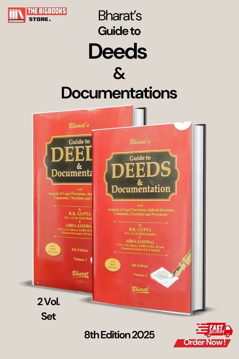 Bharat's guide to Deeds & Documentations-2 Volume Set, Edition 2025