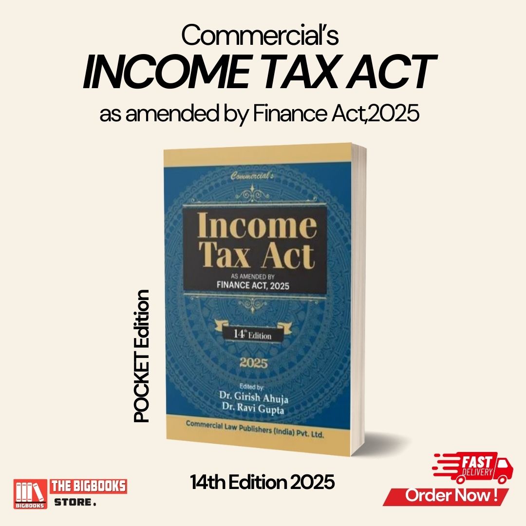 Commercial's Income Tax Act (Pocket Edition)  - 14th Edition 2025