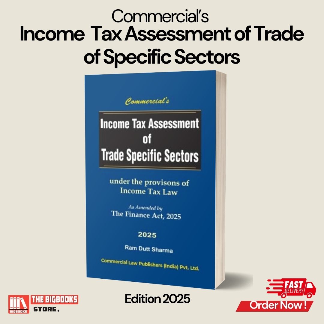 Commercial's Income Tax Assessment of Trade Specific Sectors Under the Provisions of Income Tax Law As Amended by The Finance Act, 2025