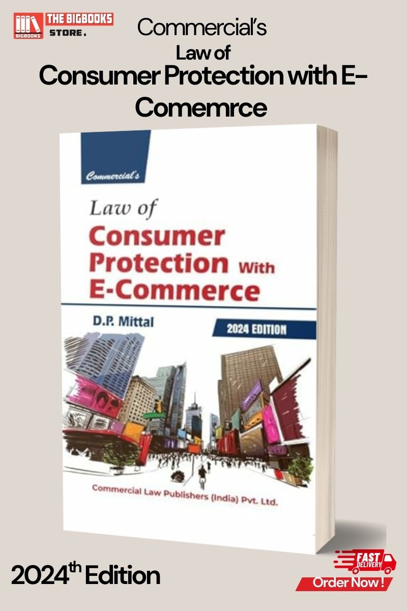 Commercial's Law of Consumer Protection with E-Commerce 2024th Edition