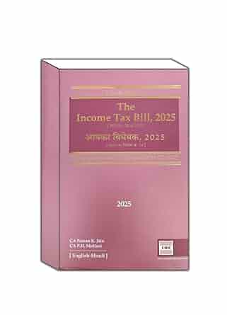 LBH's The Income Tax Bill, 2025 (Hindi / Englsih) – Edition 2025 (Bill no. 24 Of 2025)