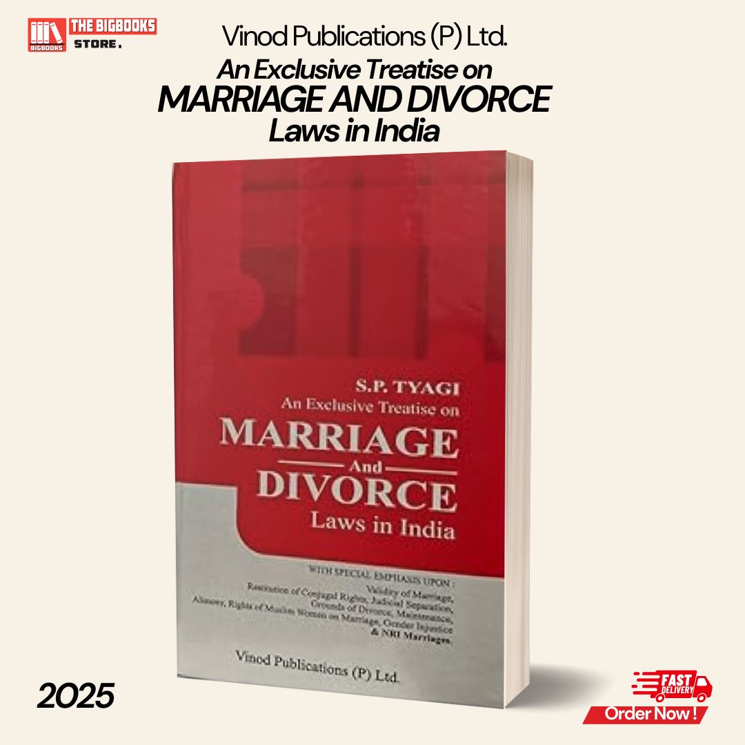 Vinod's An Exclusive Treatise on Marriage and Divorce Laws in India – 2nd Edition 2025