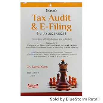 Bharat's Tax Audit & E-Filing (for AY 2025-2026) - 13th Edition 2025