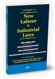 Taxmann's New Labour & Industrial Laws - 1st Edition 2025