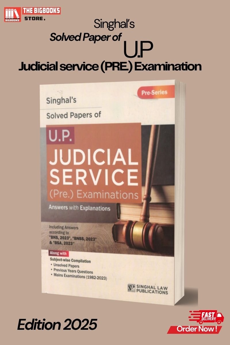 Singhal's Solved Paper of U.P. Judicial Service (Pre.) Examination Answers with Explanations - Edition 2025