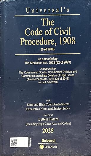 Universal's The Code Of Civil Procedure, 1908 (5 of 1908) As Amended by The Mediation Act, 2023 (32 of 2023) - Edition 2025