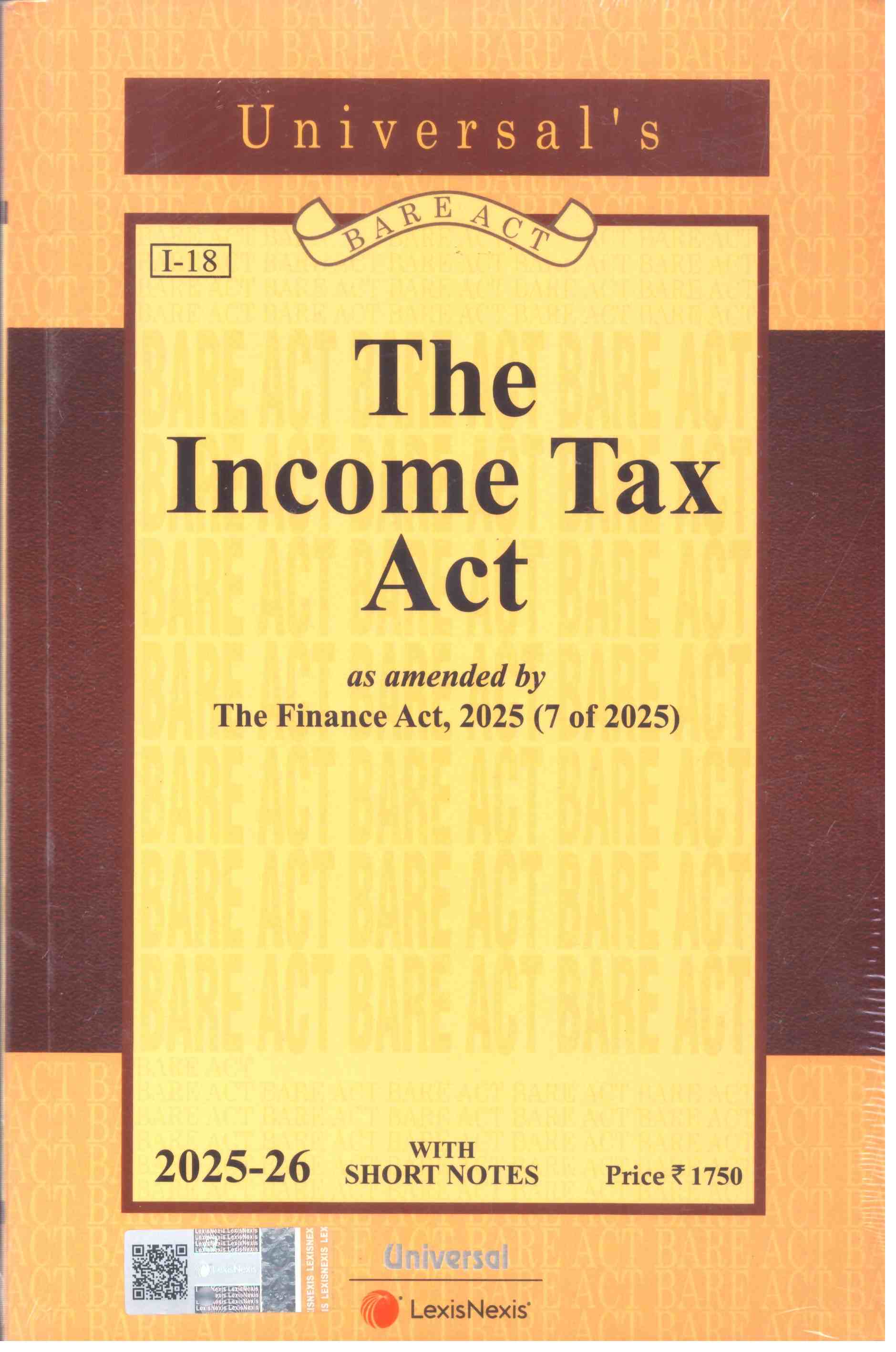 Universal's The Income Tax Act, as amended by The Finance Act 2025, 2025-26, with Short Notes - Edition 2025