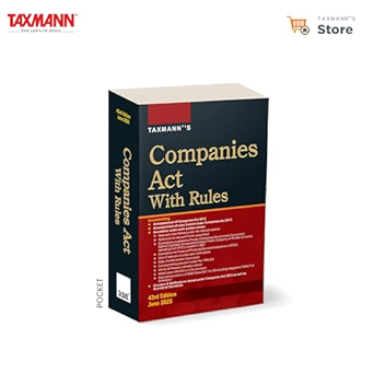 Taxmann's Companies Act with Rules (POCKE) - 43rd Edition 2025 Taxmann's Companies Act with Rules (POCKE) - 43rd Edition 2025