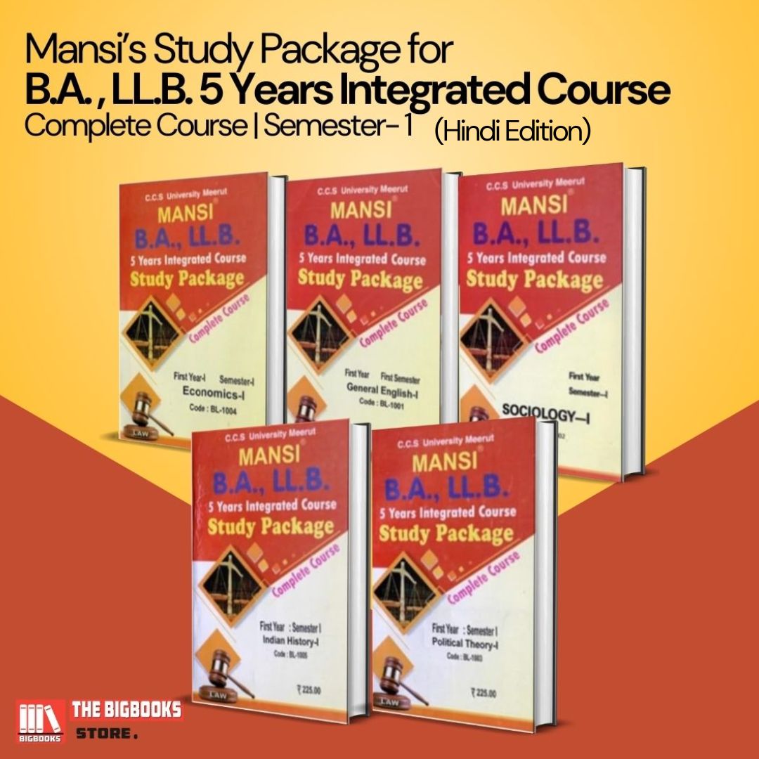 Mansi’s B.A. LL.B. Semester-1 (Hindi) General English-I, Political Theory-I, Indian History-I, Sociology-I, and Economics-I. – Edition 2024 Mansi’s B.A. LL.B. Semester-1 (Hindi) General English-I, Political Theory-I, Indian History-I, Sociology-I, and Economics-I. – Edition 2024