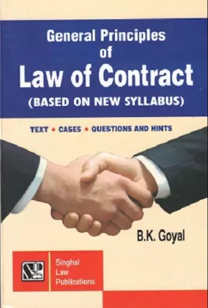 Singhal’s General Principles of Law of Contract (Based on New Syllabus) - Edition 2024