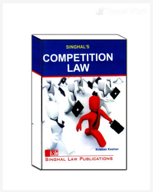Singhal's Competition Law - Edition 2022