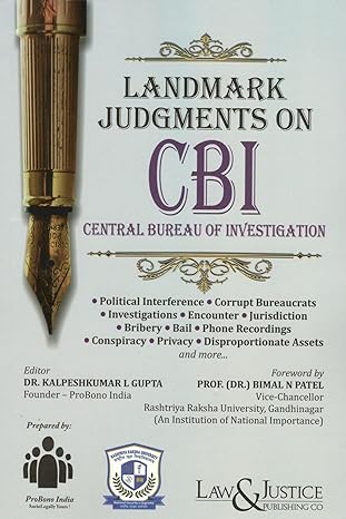 Law&Justice Landmark Judgements on CBI (Central Bureau Of Investigation) - Edition 2025 Law&Justice Landmark Judgements on CBI (Central Bureau Of Investigation) - Edition 2025
