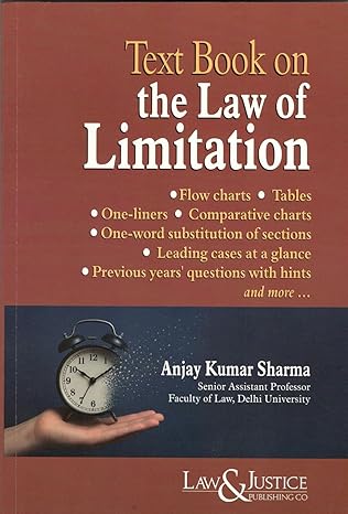 Law&Justice Text Book on the Law of Limitation - Edition 2025 Law&Justice Text Book on the Law of Limitation - Edition 2025