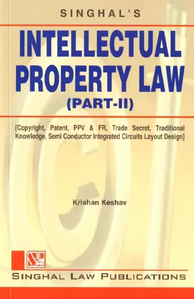 Singhal's Intellectual Property Laws [Part 2] - Edition 2024-25