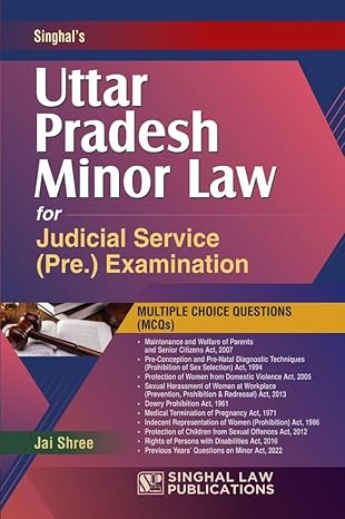 Singhal's Uttar Pradesh Minor law For Judicial Service (pre) Examination MCQ - Edition 2025 Singhal's Uttar Pradesh Minor law For Judicial Service (pre) Examination MCQ - Edition 2025