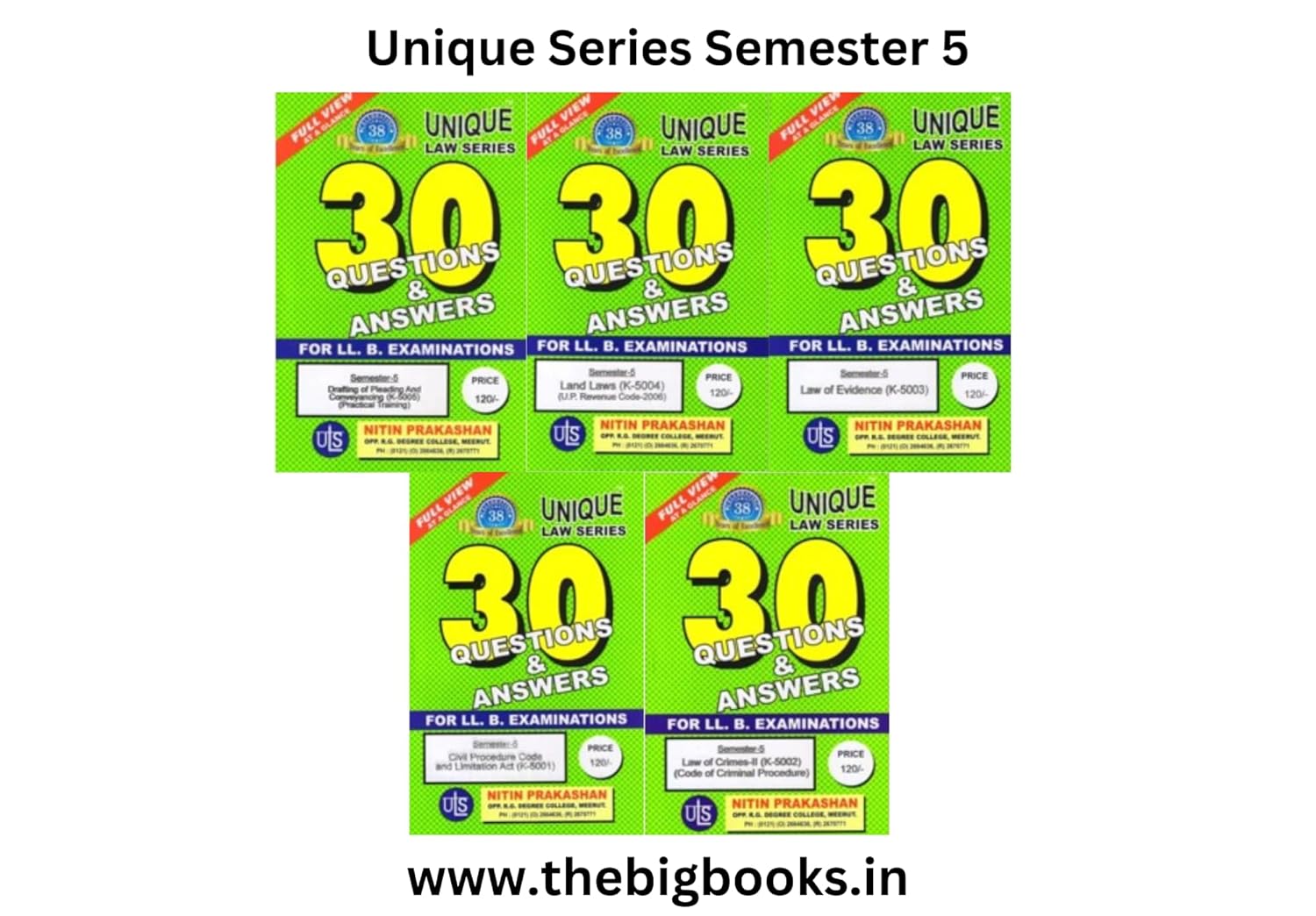Nitin Prakashan Unique Law Series Questions & Answer Semester-5 (English) (Civil Procedure Code K-5001, Law Of Crimes K-5002, Law Of Evidence K-5003, Land Laws K-5004, Drafting Of Pleading K-5005) for LLB Exams Editon 2025