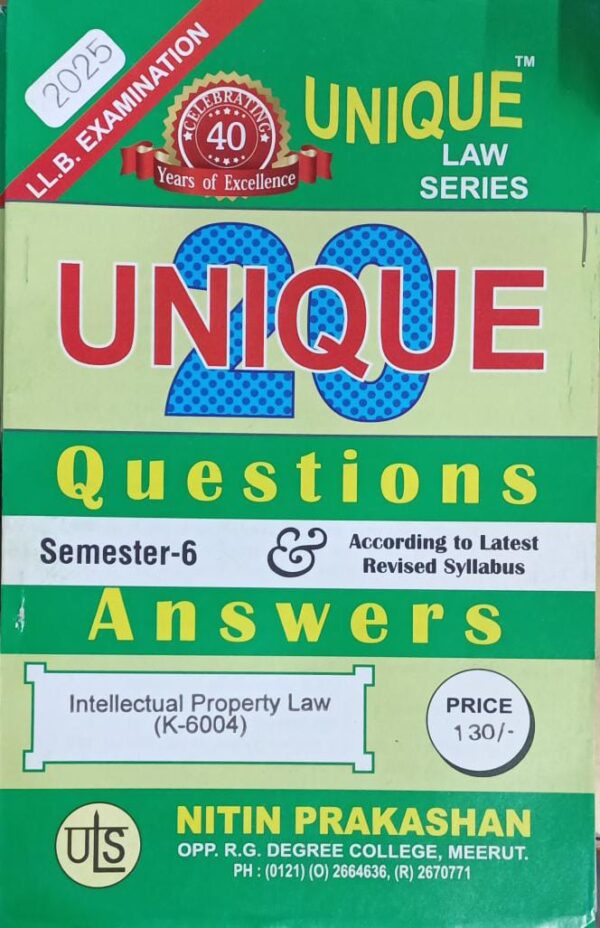 Nitin Prakashan Unique Law Series 20 Questions & Answers Semester-6 Intellectual Property Law (K-604) for LLB Exams - (Hindi) Edition2025