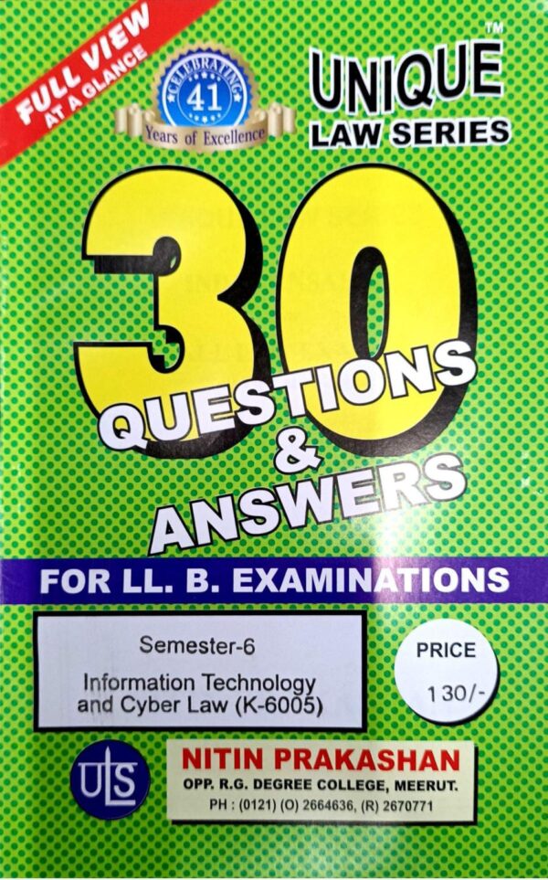 Nitin Prakashan Unique Law Series 30 Questions & Answers Semester-6 Information Technology and Cyber law (K-605) for LLB Exams - (English) Edition 2025
