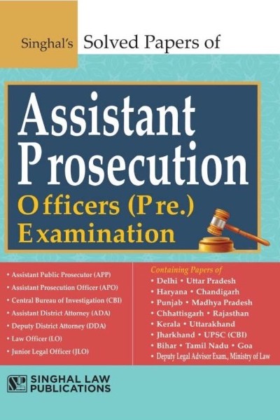 Singhal’s Solved Papers of Assistant Prosecution Officers, Preliminary Examination- 2024 Edition Singhal’s Solved Papers of Assistant Prosecution Officers, Preliminary Examination- 2024 Edition