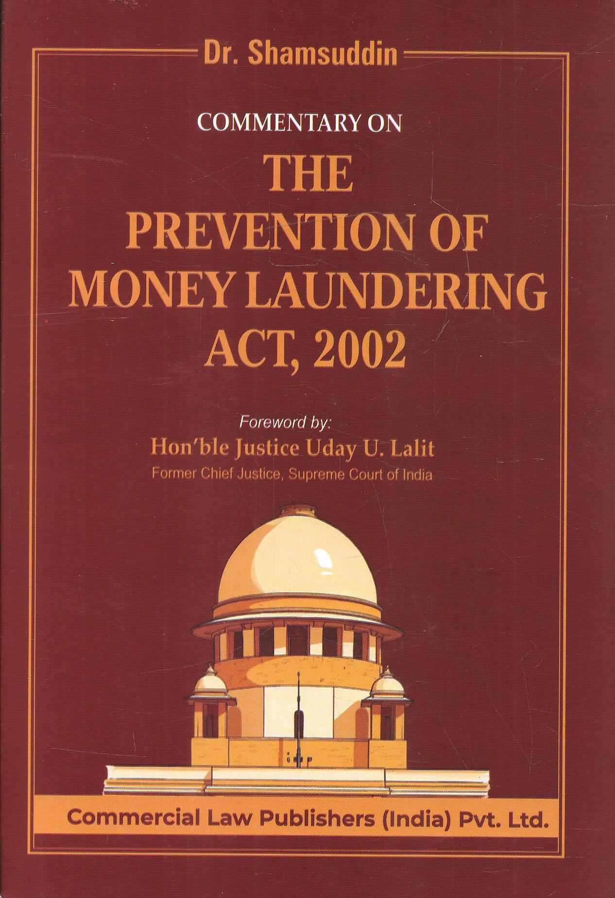 Commercial's Commentary The Prevention Of Money Laundering Act, 2002 - Edition 2025