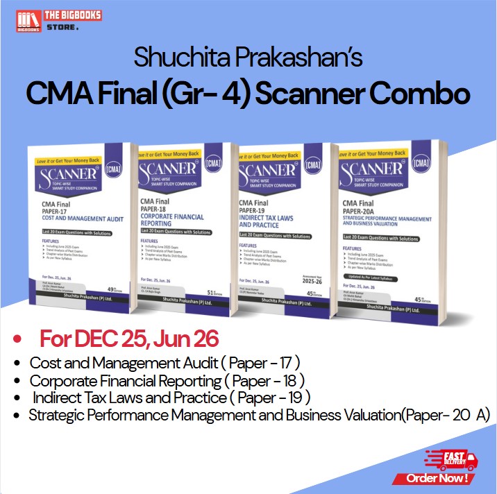 Shuchita Prakashan’s CMA Final Combo (Group 4) Cost and Management Audit (Paper-17), Corporate Financial Reporting (Paper-18), Indirect Tax Laws and Practice (Paper-19), Strategic Performance Management and Business Valuation (Paper-20A) - Edition 2025