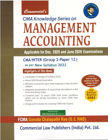 Commercial's CMA Knowledge series on Management Accounting For CMA Inter (Group 2- paper 12) - 3rd Reprint Edition 2025 Commercial's CMA Knowledge series on Management Accounting For CMA Inter (Group 2- paper 12) - 3rd Reprint Edition 2025