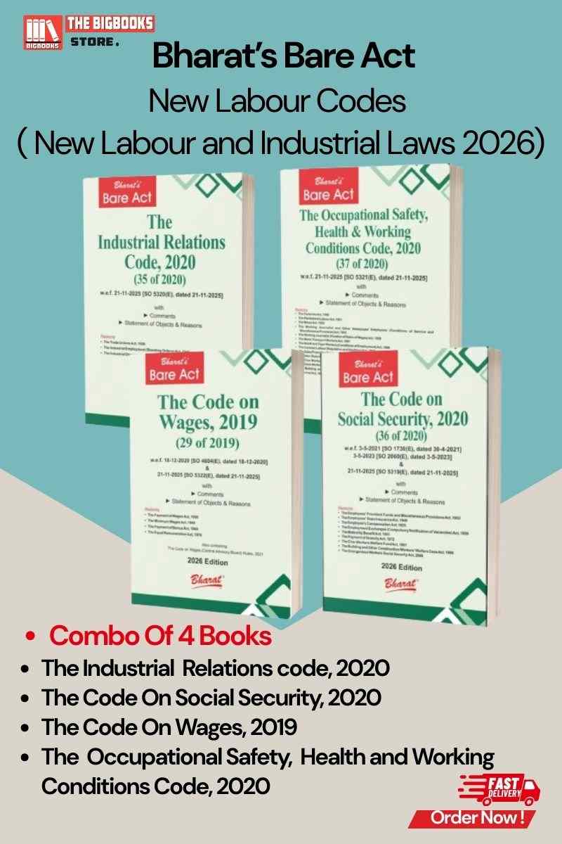 Bharat's Bare act  (Set of 4 Bare Act) The Code on Social Security2020,The Occupational Safety, Health and Working Conditions Code,2020The Code on Wages, 2019,The Industrial Relations Code, 2020 Edition- 2026