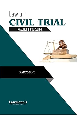Lawmann's Law of Civil Trial [Practice and Procedure]- Editon2026
