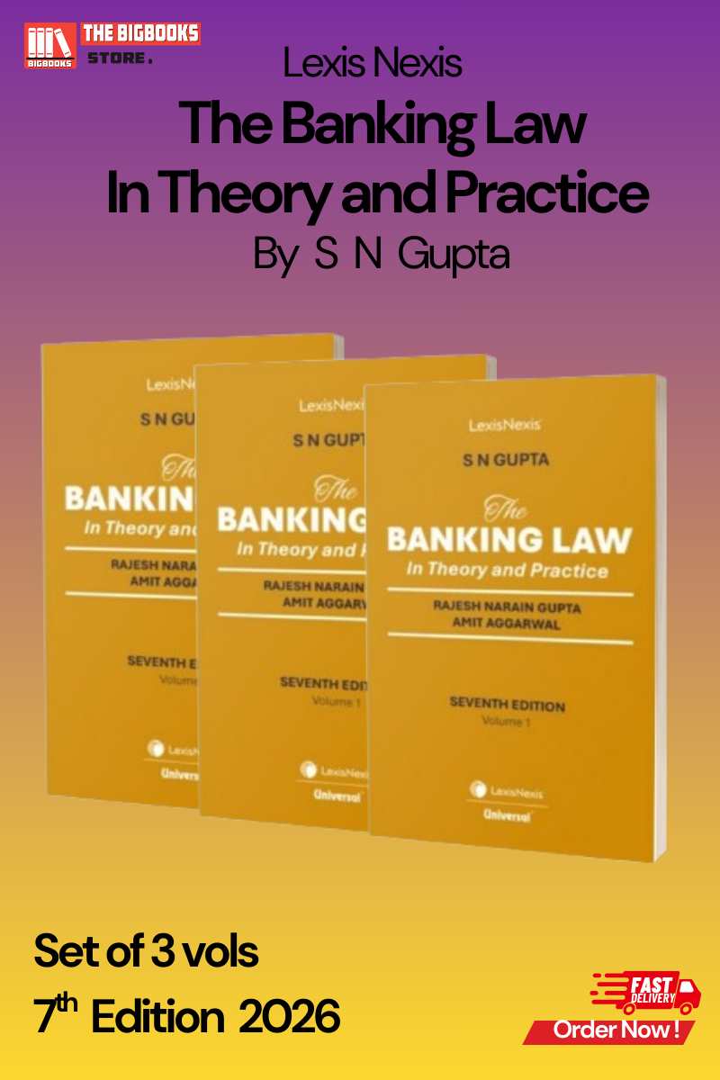 LexisNexis's Banking Law In Theory and Practice (Vol-3 Set) - 7th Edition 2026 LexisNexis's Banking Law In Theory and Practice (Vol-3 Set) - 7th Edition 2026