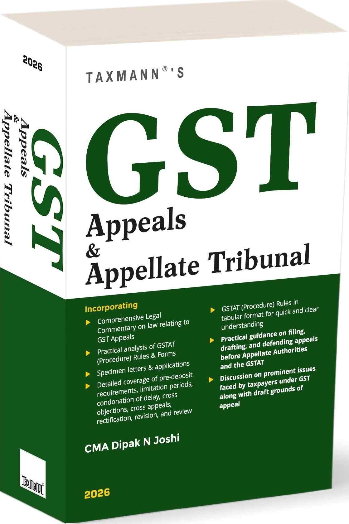 Taxmann's GST Appeals & Appellate Tribunal - Edition 2026 Taxmann's GST Appeals & Appellate Tribunal - Edition 2026