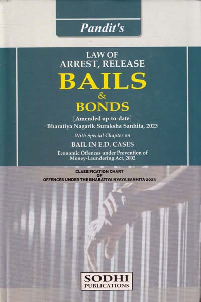 Sodhi's Law of Arrest Release Bails and Bonds (AMENDED UP TO DATE ) BNSS, 2023 - 3rd Edition 2026 Sodhi's Law of Arrest Release Bails and Bonds (AMENDED UP TO DATE ) BNSS, 2023 - 3rd Edition 2026