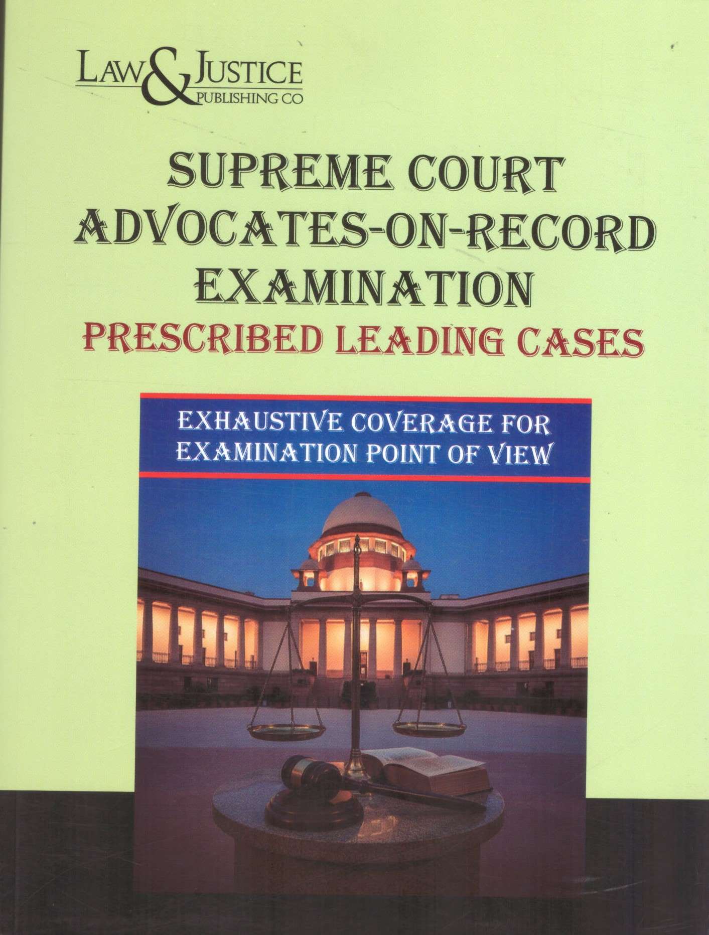 L&J's Supreme court Advocates-on-Record Examination Prescribed Leading Cases - Edition 2026