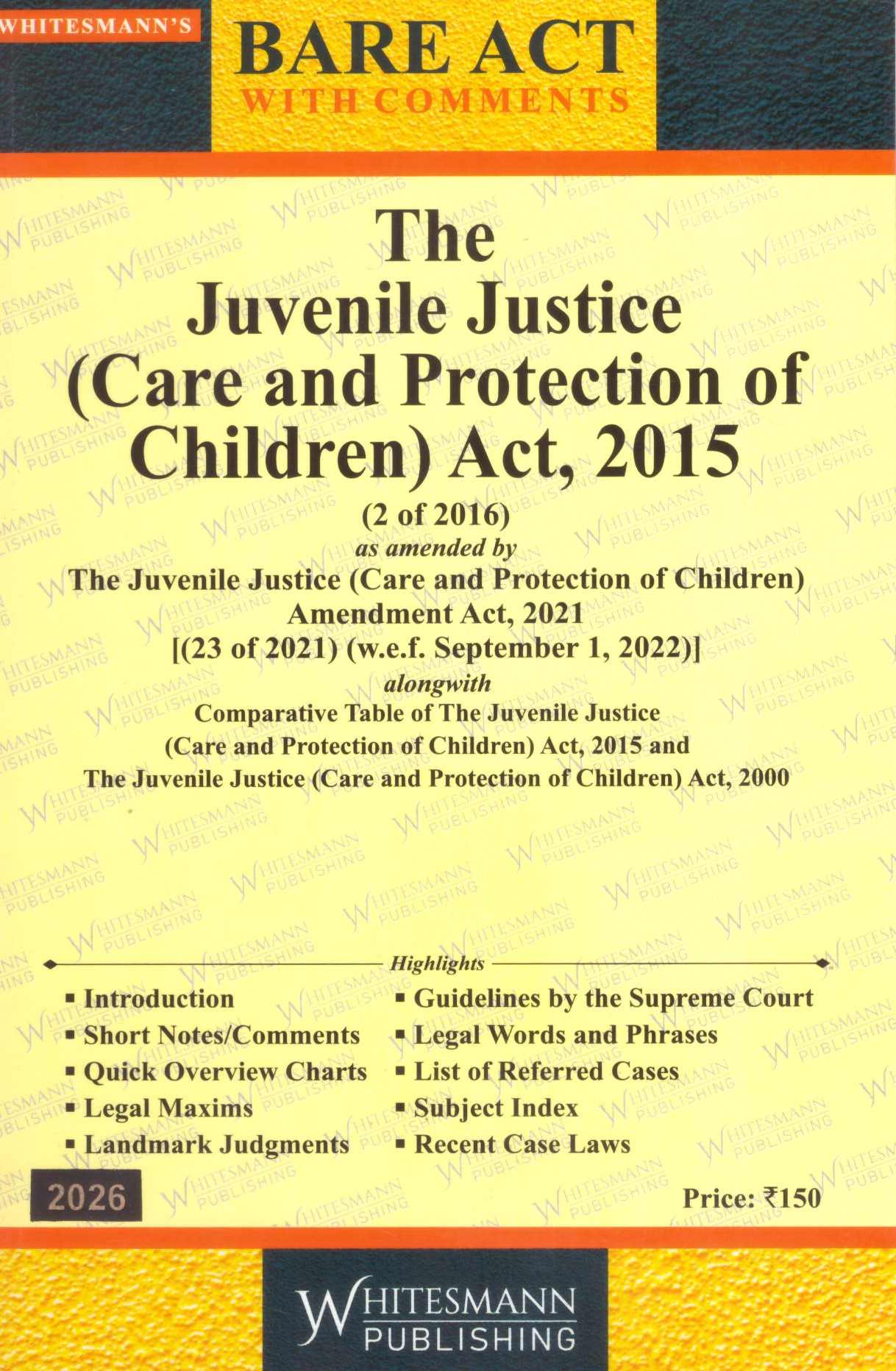 whiesmann's Bare Act With Comments The Juvenile justice (Careand Protection of Children) Act, 2015 - Edition 2026