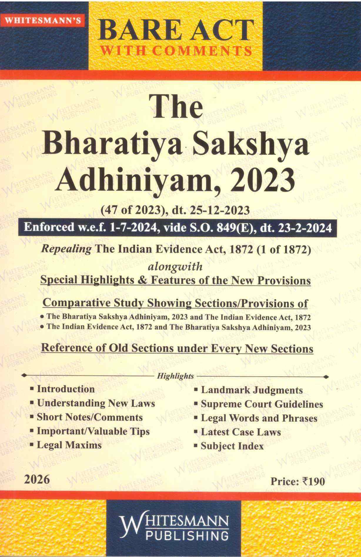 Whitesmann's Bare Act With Comments  The Bharatiya Sakshya Adhiniyam, 2023 - Edition 2026