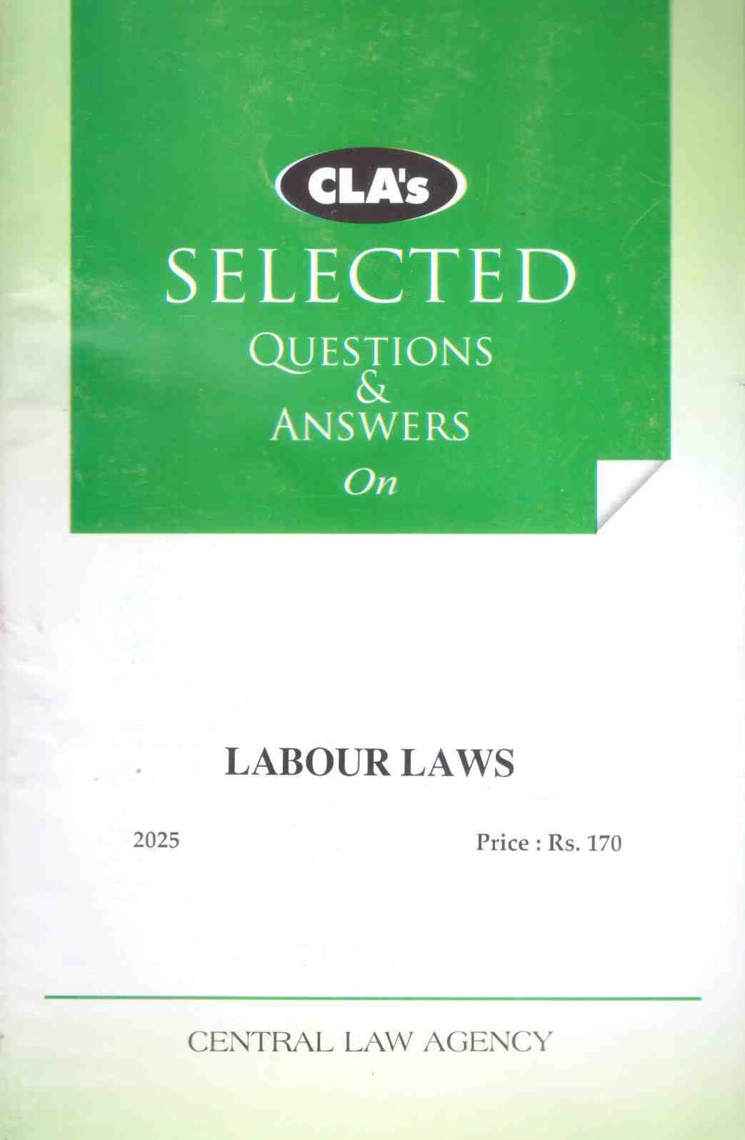 CLA's Selected Q&A on Labour Laws - Edition 2025 CLA's Selected Q&A on Labour Laws - Edition 2025