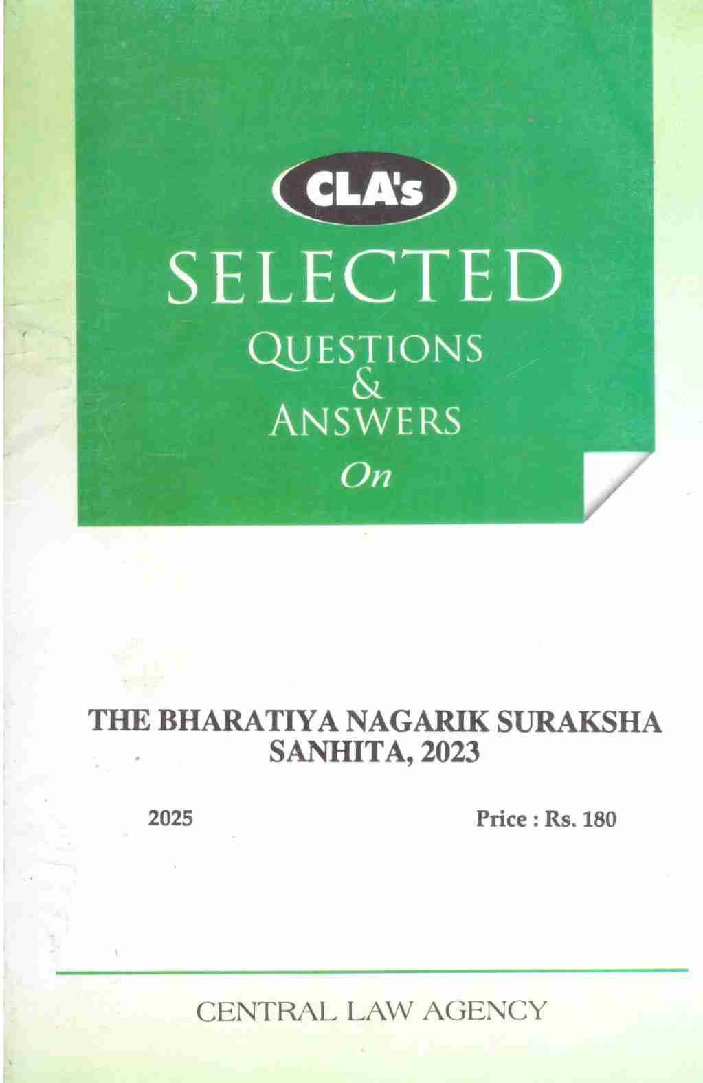 CLA's Selected Q&A on The Bharatiya Nagarik Suraksha Sanhita, (Bnss) 2023 - Edition 2025