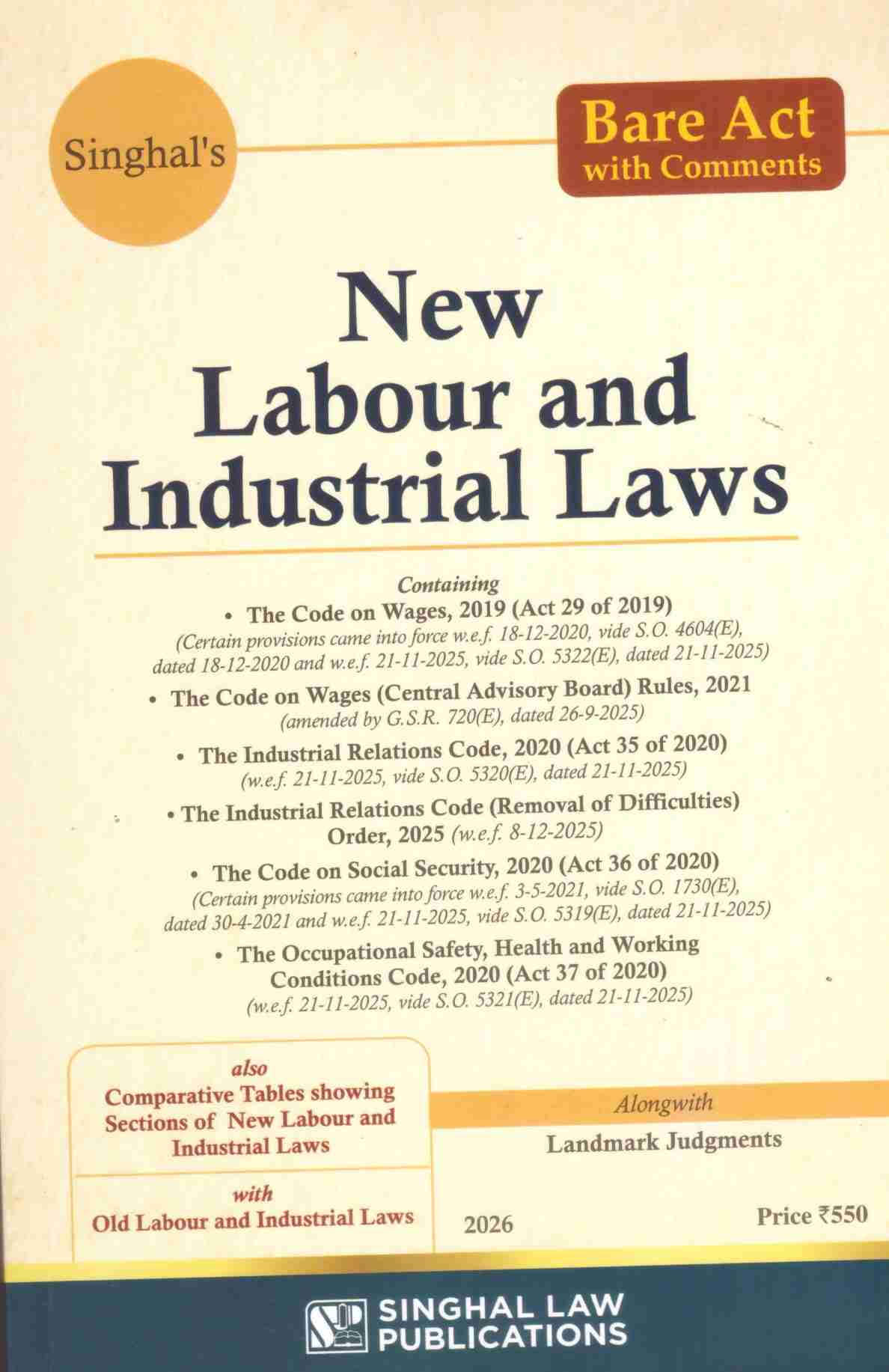 Singhal's Labour & Industrial laws (Bare Act With Comments) Along With Landmark Judgments - Edition 2026 Singhal's Labour & Industrial laws (Bare Act With Comments) Along With Landmark Judgments - Edition 2026