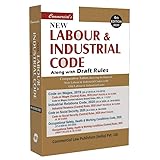 Commercial's New Labour & Industrial Code along with Draft Rules New Labour & Industrial Code along with Draft Rules - 4th Edition 2026 Commercial's New Labour & Industrial Code along with Draft Rules New Labour & Industrial Code along with Draft Rules - 4th Edition 2026