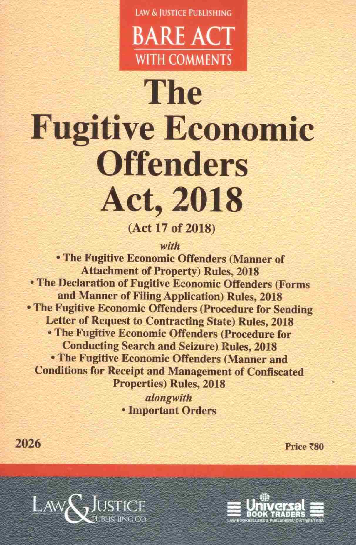 L&J's The Fugitive Economic Offenders Act, 2018 - Edition 2026 L&J's The Fugitive Economic Offenders Act, 2018 - Edition 2026