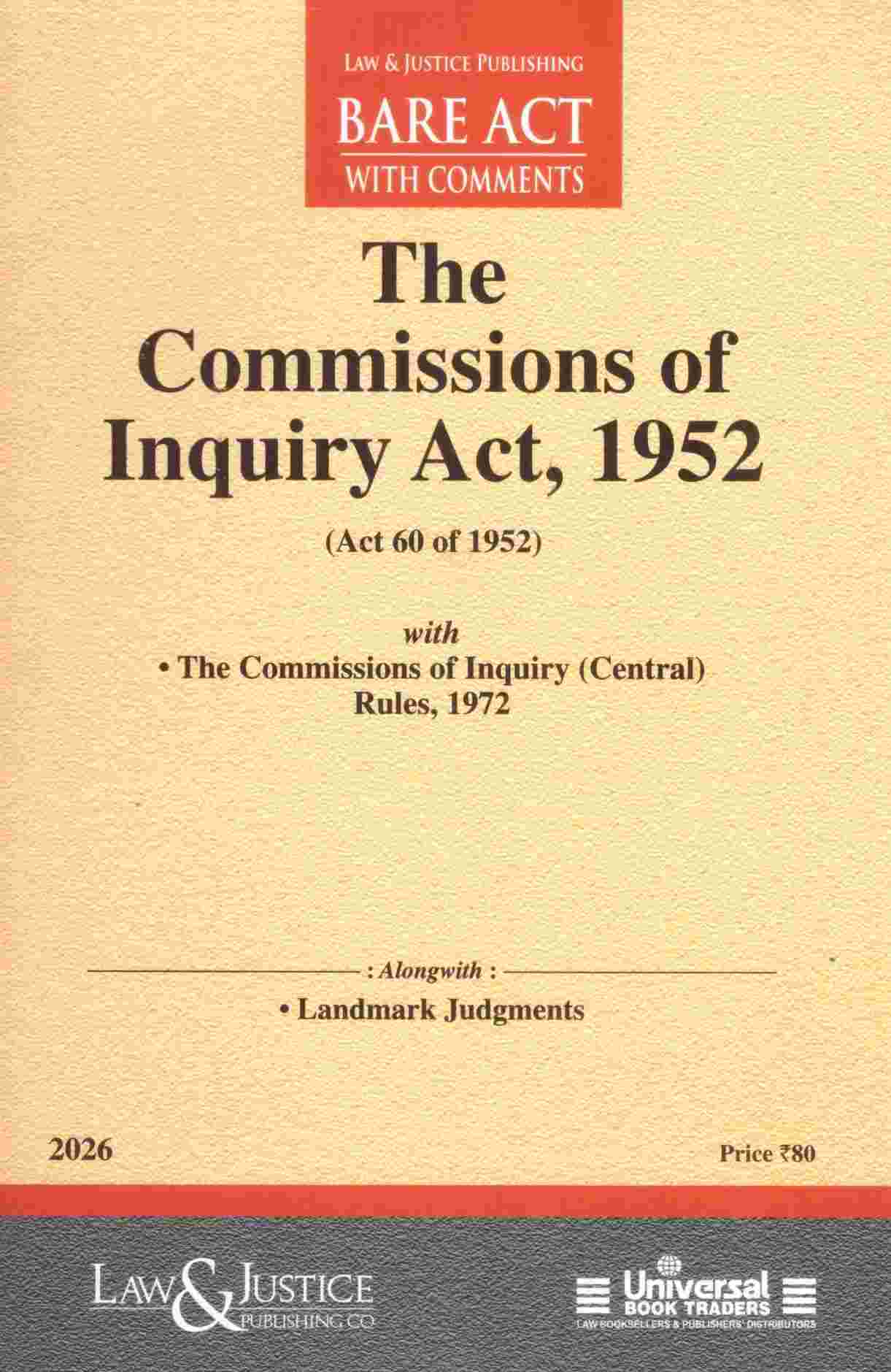 L&J's The Commissions OF Inquiry Act 1952 - Edition 2026 L&J's The Commissions OF Inquiry Act 1952 - Edition 2026